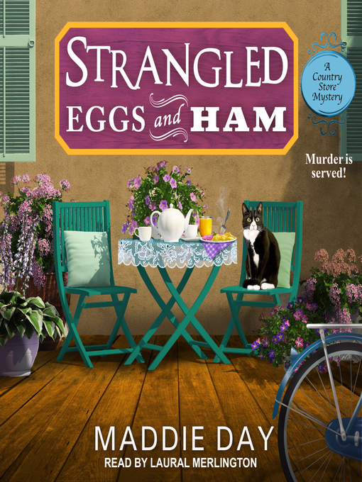 Title details for Strangled Eggs and Ham by Maddie Day - Available